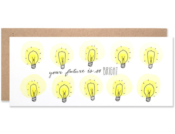 Edison light bulb illustrations with Your Future is So Bright written in the center. Illustrated by Hartland Brooklyn.
